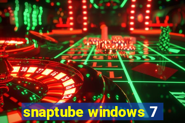 snaptube windows 7